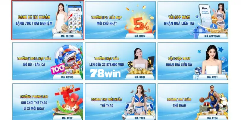 Tóm tắt chi tiết thể lệ chương trình 78win tặng 78K